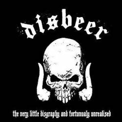 Disbeer : The Very Little Disgraphy And Fortunualy Unrealised